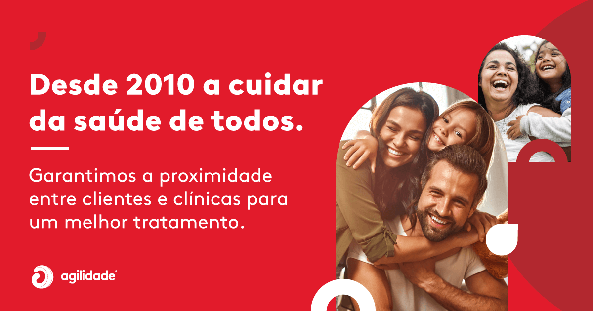 Agilidade - Desde 2010 a garantir os melhores serviços de saúde - Agilidade